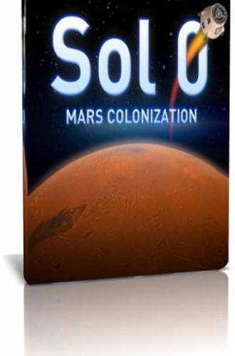 Sol 0 Mars Colonization (2016 ) [ENG][L] by PLAZA