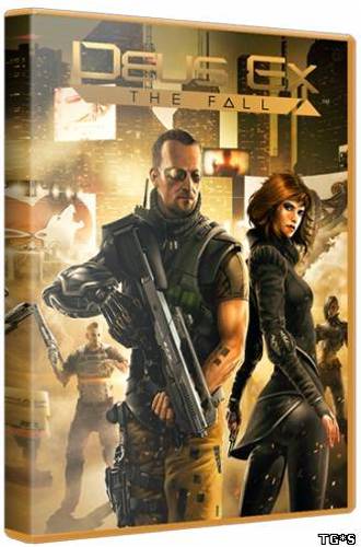 Deus Ex: The Fall (2014](ENG(MULTI))[DL][Steam-Rip] R.G. GameWorks