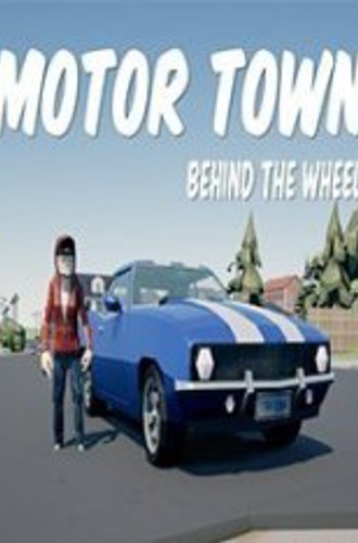 Motor Town: Behind the wheel - 2021