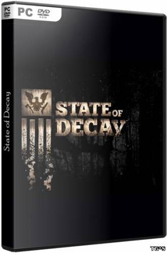 State of Decay (2013) PC | Steam-Rip