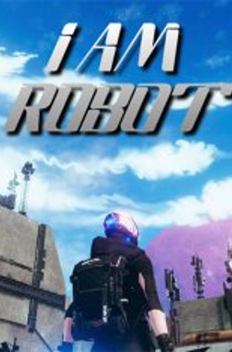 I Am Robot - 2021