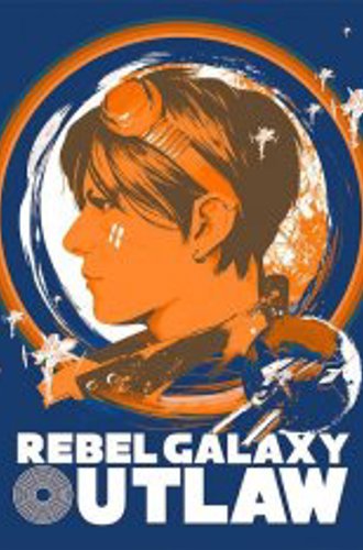 Rebel Galaxy Outlaw (2019)