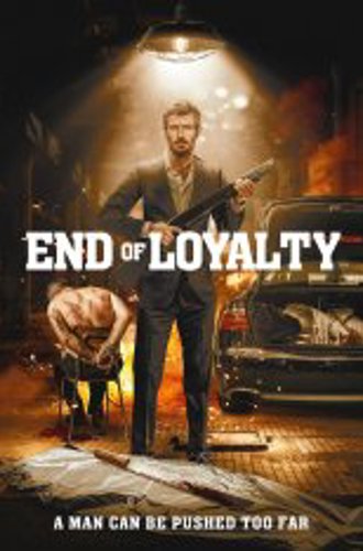 Никакой преданности / End of Loyalty (2023) WEB-DLRip