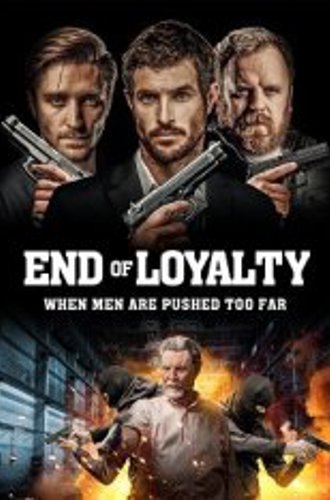 Никакой преданности / End of Loyalty (2023) WEB-DL 1080p