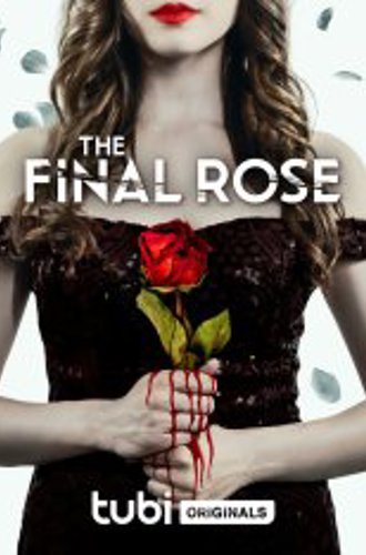 Последняя роза / The Final Rose (2022) WEB-DLRip