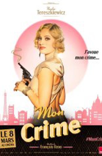 Моё преступление /  The Crime Is Mine / Mon crime (2023) WEB-DL 720p | Дубляж