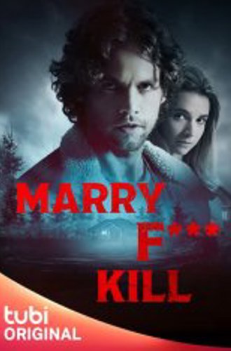 Переспать, жениться или убить / Marry F*** Kill (2023) WEB-DLRip