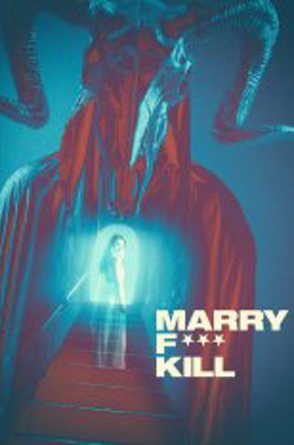 Переспать, жениться или убить / Marry F*** Kill (2023) WEB-DL 1080p