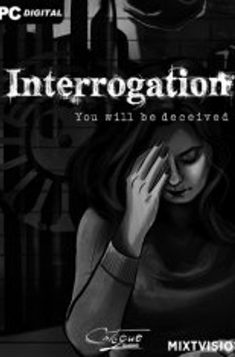 Interrogation: You Will Be Deceived (2019)