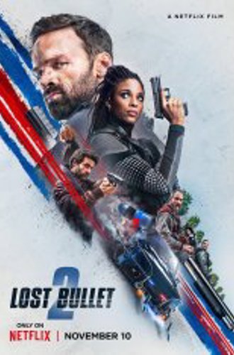 Шальная пуля 2 / Потерянная пуля 2 / Lost Bullet 2: Back for More / Balle perdue 2 (2022) WEB-DL 1080p