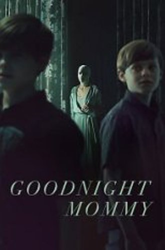 Спокойной ночи, мамочка / Goodnight Mommy (2022) WEB-DL 720p | Pazl Voice