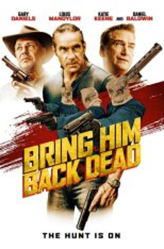 Привезите его труп / Bring Him Back Dead (2022) WEB-DL 1080p