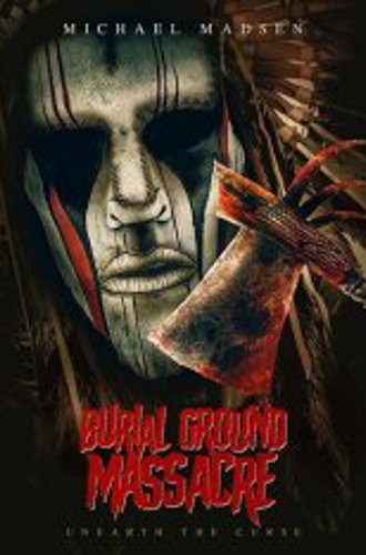 Резня на кладбище / Burial Ground Massacre (2021) WEB-DLRip | Кинопоиск HD