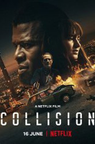 Лоб в лоб / Collision (2022) WEB-DLRip