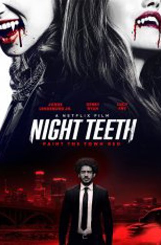 Клыки ночи / Night Teeth (2021) WEB-DLRip | Netflix