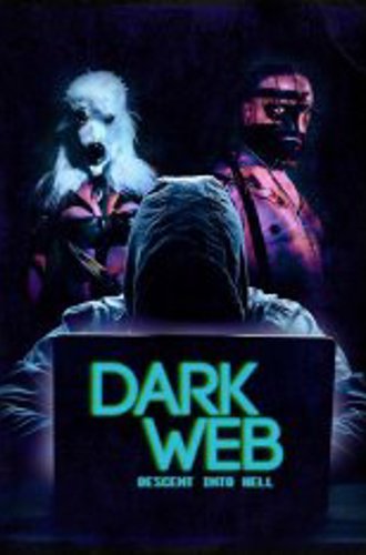 Глубинный интернет: Погружение в ад / Dark Web: Descent Into Hell (2021) WEB-DL 1080p