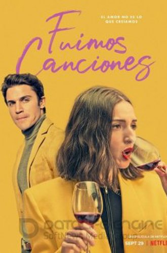 Мы были песнями / Fuimos canciones / Sounds Like Love (2021) WEB-DLRip-AVC | Netflix