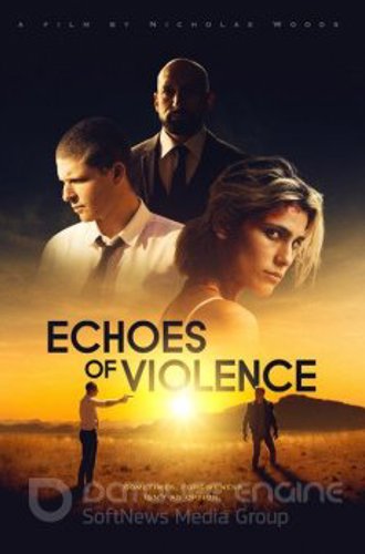 Эхо насилия / Echoes of Violence (2021) WEB-DL 1080p | L