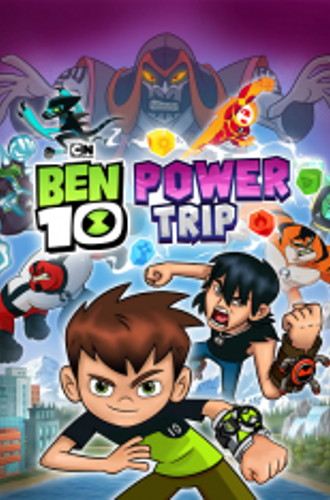 Ben 10: Power Trip (2020)