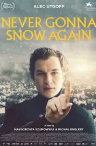 Снега больше не будет / Never Gonna Snow Again / Śniegu już nigdy nie będzie (2020) WEB-DLRip | Чистый звук