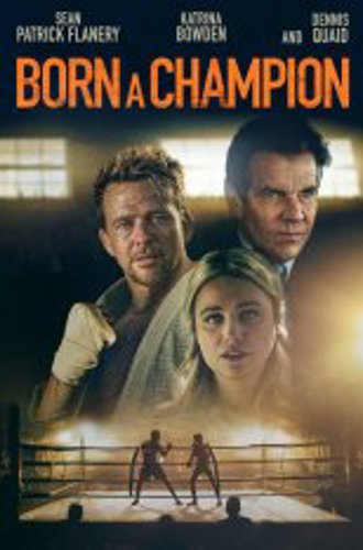 Рождён Чемпионом / Born a Champion (2021) BDRip 1080p