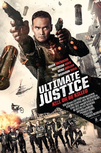 Окончательный приговор / Ultimate Justice (2017) WEB-DLRip