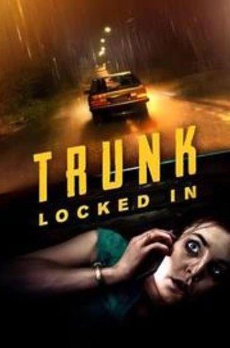 Багажник: Запертая / Trunk: Locked In Trunk (2023)