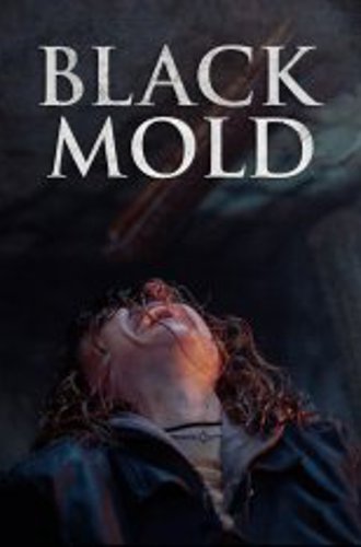 Чёрная плесень / Black Mold (2023) WEB-DL 1080p