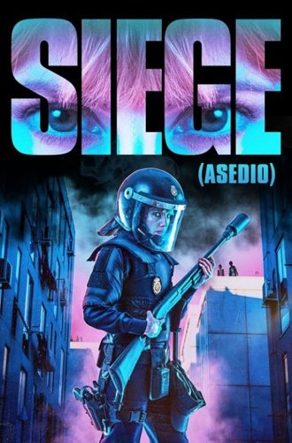 Осада / Asedio (Siege) (2023)