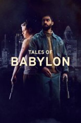 Сказки Вавилона / Tales of Babylon (2023) WEB-DLRip