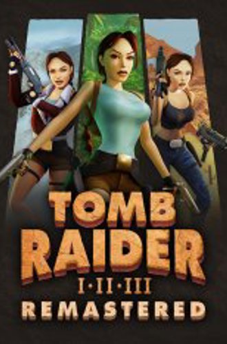 Tomb Raider I-III Remastered Starring Lara Croft / Tomb Raider 1-3 Remastered (2024)