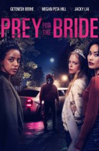 Добыча для невесты / Prey for the Bride (2024) WEB-DLRip