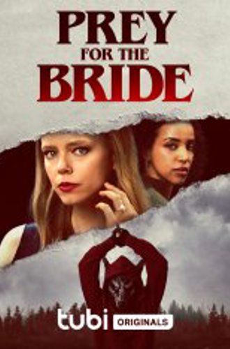 Добыча для невесты / Prey for the Bride (2024) WEB-DL 1080p