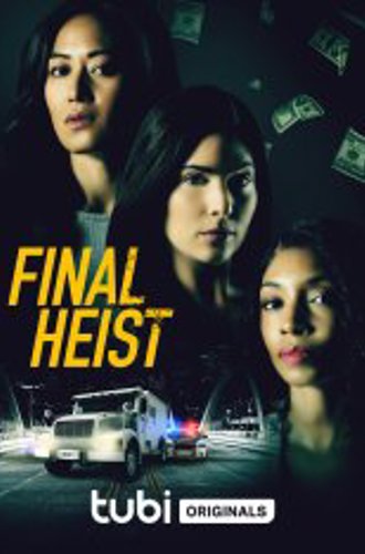 Последний налёт / Final Heist (2024) WEB-DLRip