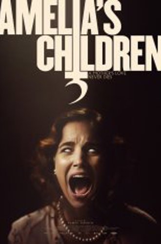 Заклятие Амелии / Amelia's Children (2023) WEB-DL 1080p