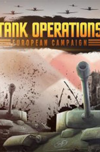 Tank Operations: European Campaign - Remastered (2024)