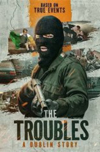 Неприятности: Дублинская история / The Troubles: A Dublin Story (2024) WEB-DLRip