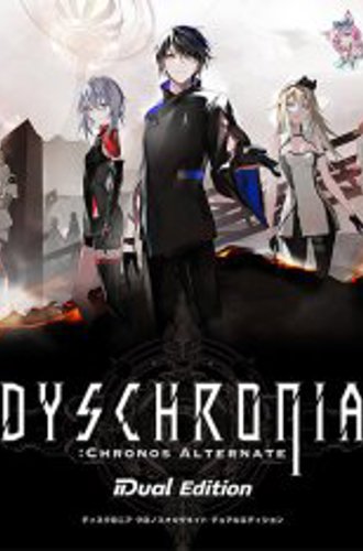 DYSCHRONIA: Chronos Alternate - Dual Edition (2024)