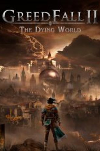 Greedfall II: The Dying World / Greedfall 2 (2024)