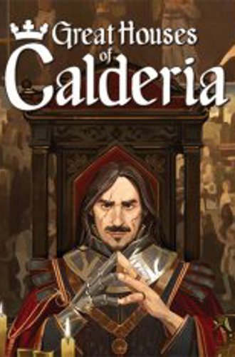 Great Houses of Calderia (2024)