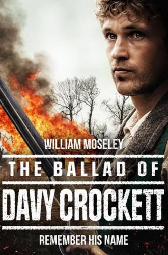 Баллада о Дэви Крокетте / The Ballad of Davy Crockett (2024)