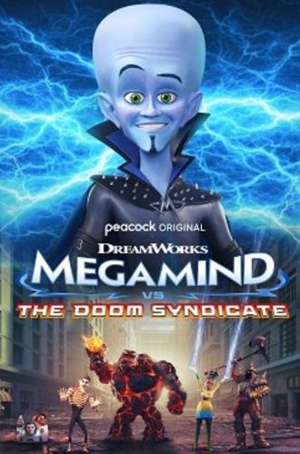 Мегамозг против Синдиката Рока / Megamind vs. The Doom Syndicate (2024)