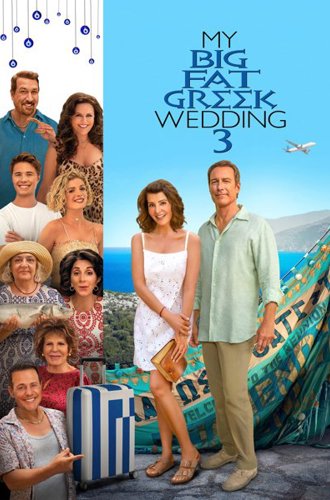 Моя большая греческая свадьба 3 / My Big Fat Greek Wedding 3 (2023)