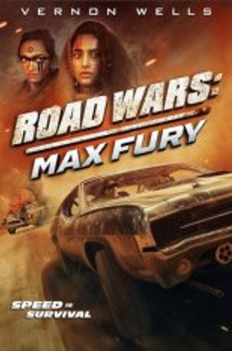 Дорожные войны: Максимальная ярость / Road Wars: Max Fury (2024) WEB-DLRip