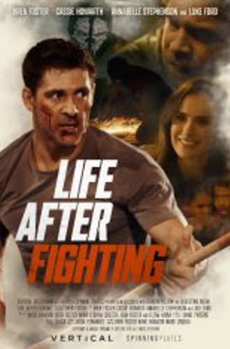 Жизнь после борьбы / Life After Fighting (2024) WEB-DLRip