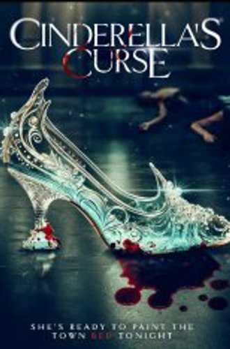 Золушка: Кровавые туфельки / Проклятие Золушки / Cinderella's Curse (2024) WEB-DLRip