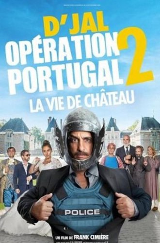 Операция Португалия 2. Жизнь в замке / Operation Portugal 2 - La vie de chateau (2024)