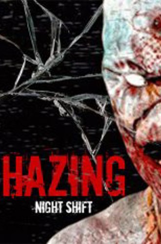 Hazing: Night Shift (2024)