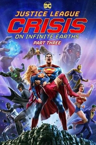 Лига справедливости: Кризис на бесконечных землях. Часть 3 / Justice League: Crisis on Infinite Earths - Part Three (2024)