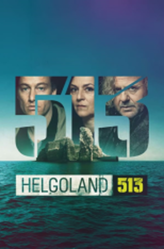 Гельголанд 513 / Helgoland 513 [Полный сезон] (2024) WEB-DL 1080p | RuDub